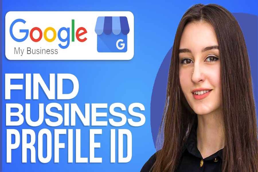 How to Find My Google Business Profile Id